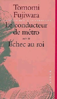 Livrenpoche : Le conducteur de métro - Tomomi Fujiwara - Livre