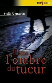 Livrenpoche : Dans l'ombre du tueur - Stella Cameron - Livre