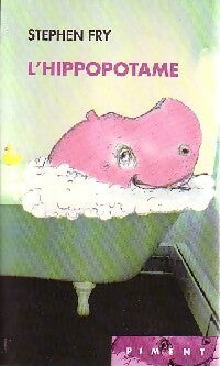 Livrenpoche : L'hippopotame - Stephen Fry - Livre