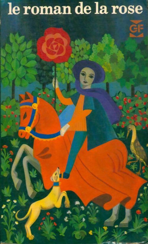 Livrenpoche : Le roman de la rose - Guillaume De Lorris, Jean De Meun - Livre