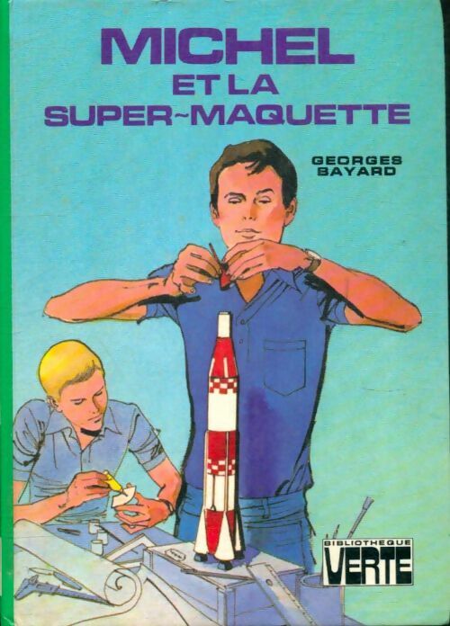 Livrenpoche : Michel et la super-maquette - Georges Bayard - Livre