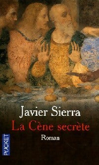 Livrenpoche : La cène secrète - Javier Sierra - Livre