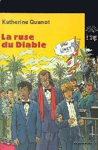 Livrenpoche : La ruse du diable - Katherine Quenot - Livre