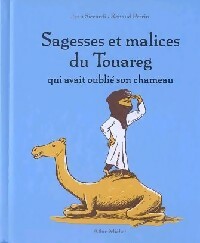 Livrenpoche : Sagesses et malices du touareg qui avait oublié son chameau - Renaud Perrin - Livre
