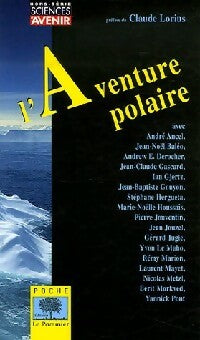 Livrenpoche : L'aventure polaire - Collectif - Livre