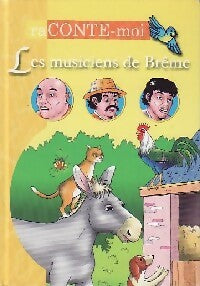 Livrenpoche : Les musiciens de Brême - Amélie Dufour - Livre