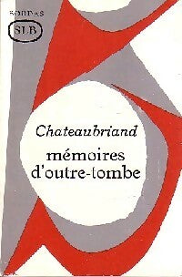 Livrenpoche : Mémoires d'Outre Tombe - François René Chateaubriand - Livre