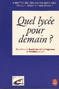 Livrenpoche : Quel lycée pour demain ? - Collectif - Livre