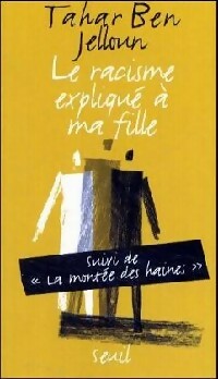 Livrenpoche : Le racisme expliqué à ma fille - Tahar Ben Jelloun - Livre