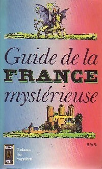 Livrenpoche : Guide de la France mystérieuse Tome III - Collectif - Livre