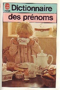 Livrenpoche : Dictionnaire des prénoms - Inconnu - Livre