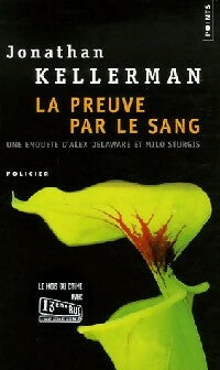 Livrenpoche : La preuve par le sang - Jonathan Kellerman - Livre