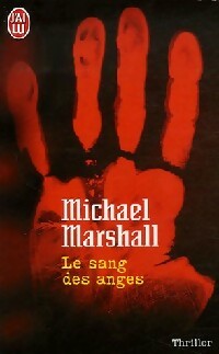 Livrenpoche : Le sang des anges - Michael Marshall - Livre