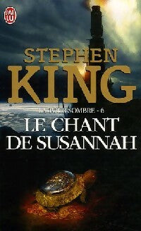 Livrenpoche : La tour sombre Tome VI : Le chant de Susannah - Stephen King - Livre