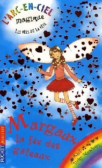 Livrenpoche : Les fées de la fête Tome I : Margaux la fée des gâteaux - Daisy Meadows - Livre