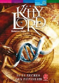 Livrenpoche : Kitty Lord et le secret des Nephilim - Mélusine Vaglio - Livre