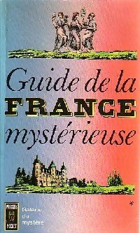 Livrenpoche : Guide de la France mystérieuse Tome I - Collectif - Livre