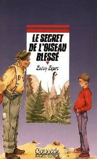 Livrenpoche : Le secret de l'oiseau blessé - Betsy Byars - Livre