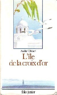 Livrenpoche : L'île de la croix d'or - André Dhôtel - Livre