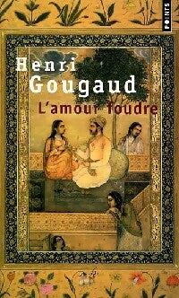 Livrenpoche : L'amour foudre - Henri Gougaud - Livre