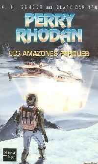 Les amazones perdues - Karl Herbert Scheer, Clark Darlton - Livre