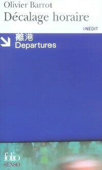 Livrenpoche : Décalage horaire - Olivier Barrot - Livre