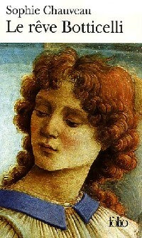 Livrenpoche : Le rêve Botticelli - Sophie Chauveau - Livre