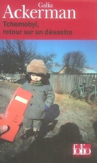 Livrenpoche : Tchernobyl, retour sur un désastre - Galia Ackerman - Livre