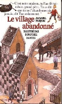 Livrenpoche : Le village abandonné - Annabel Farjeon - Livre
