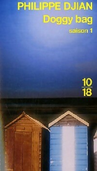 Livrenpoche : Doggy bag Saison I - Philippe Djian - Livre