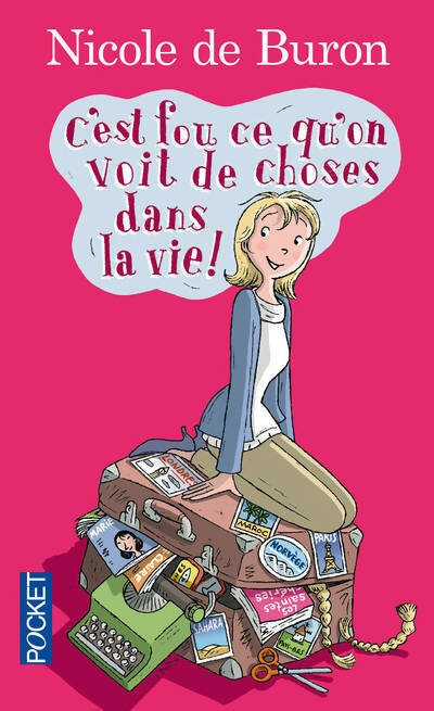 Livrenpoche : C'est fou ce qu'on voit de choses dans la vie ! - Nicole De Buron - Livre