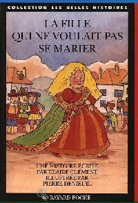 Livrenpoche : La fille qui ne voulait pas se marier - Claire Clément - Livre