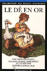 Livrenpoche : Le dé en or - Anne-Marie Chapouton - Livre