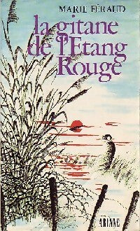 Livrenpoche : La gitane de l'étang rouge - Marie Féraud - Livre