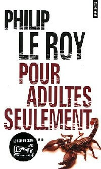 Livrenpoche : Pour adultes seulement - Philippe Le Roy - Livre