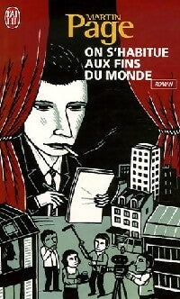 Livrenpoche : On s'habitue aux fins du monde - Martin Page - Livre