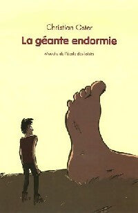 Livrenpoche : La géante endormie - Christian Oster - Livre