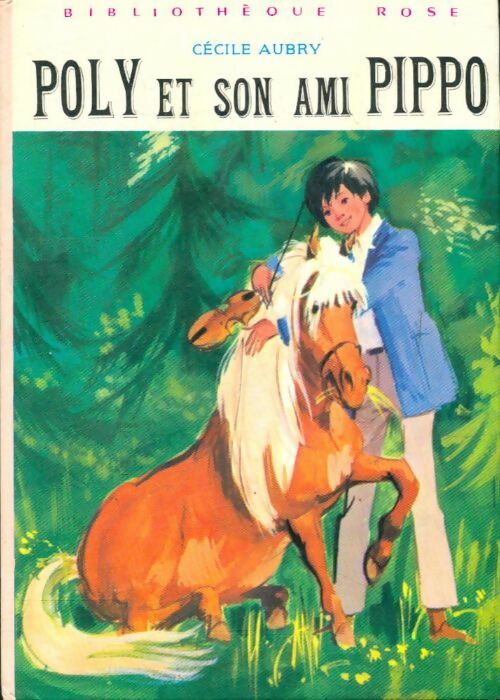 Livrenpoche : Poly et son ami Pippo - Cécile Aubry - Livre