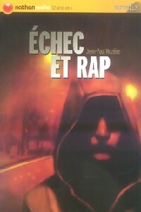 Echec et rap - Jean-Paul Nozière -  Nathan poche 12 ans et + - Livre