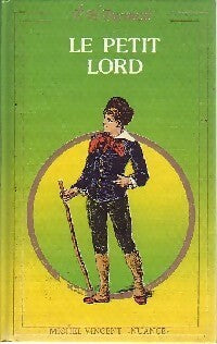 Livrenpoche : Le petit Lord Fauntleroy - Frances Hodgson Burnett - Livre