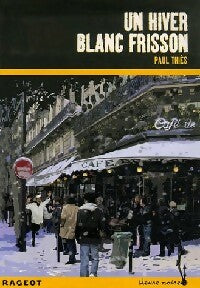 Livrenpoche : Un hiver blanc frisson - Paul Thiès - Livre