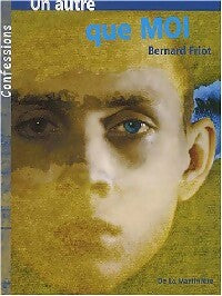 Livrenpoche : Un autre que moi - Bernard Friot - Livre