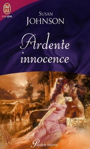 Livrenpoche : Ardente innocence - Susan Johnson, Susan Johson - Livre