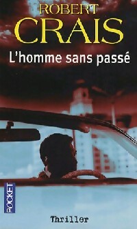 Livrenpoche : L'homme sans passé - Robert Crais - Livre