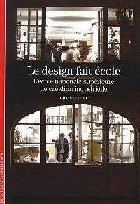 Le design fait école - Gilles De Bure - Livre