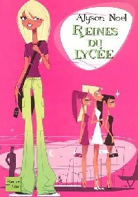 Livrenpoche : Les reines du lycée - Alyson Noël - Livre
