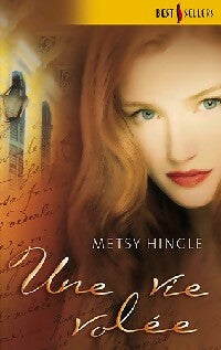 Livrenpoche : Une vie volée - Metsy Hingle - Livre