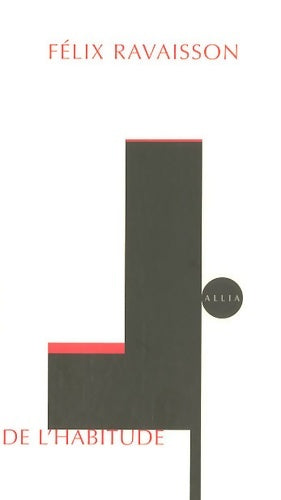 Livrenpoche : De l'habitude - Félix Ravaisson - Livre