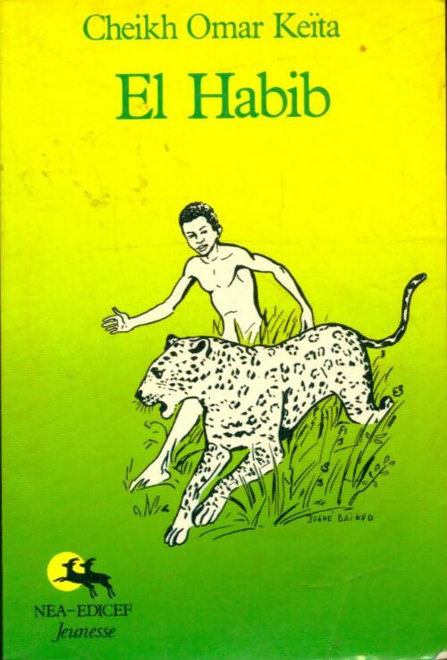 Livrenpoche : El-Habib, l'enfant sauvage - Cheick Omar Keita - Livre