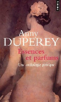 Livrenpoche : Essences et parfums - Anny Duperey - Livre